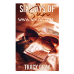 Six Days of Sun by Tracy Gra