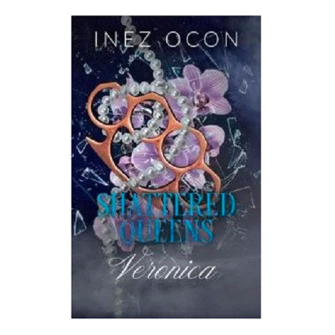 Shattered Queens: Veronica by Inez Oco