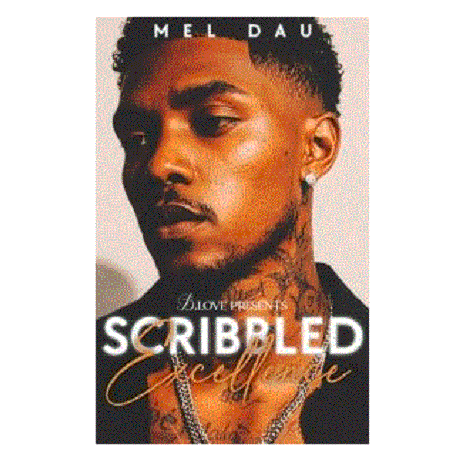 Scribbled Excellence by Mel Dau