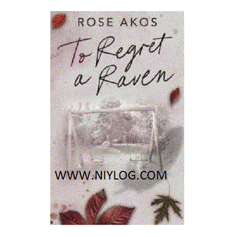 To Regret a Raven by Rose Akos