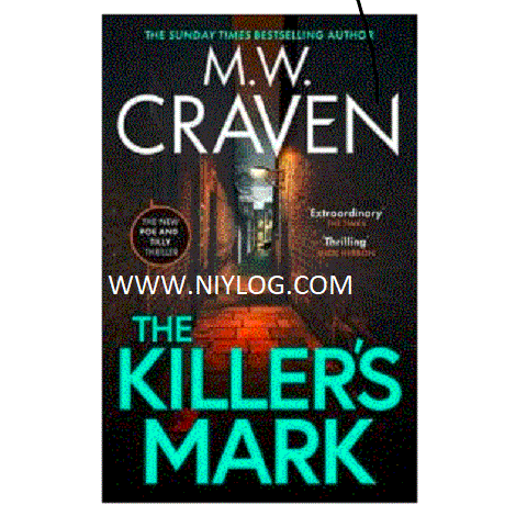 The Killer’s Mark by M. W. Craven