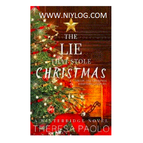The Lie That Stole Christmas by Theresa Paolo