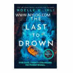 The Last to Drown by Noelle W. Ihli