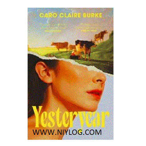 Yesteryear by Caro Claire Burke