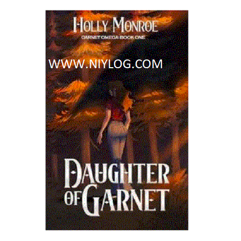 Daughter of Garnet by Holly Monroe