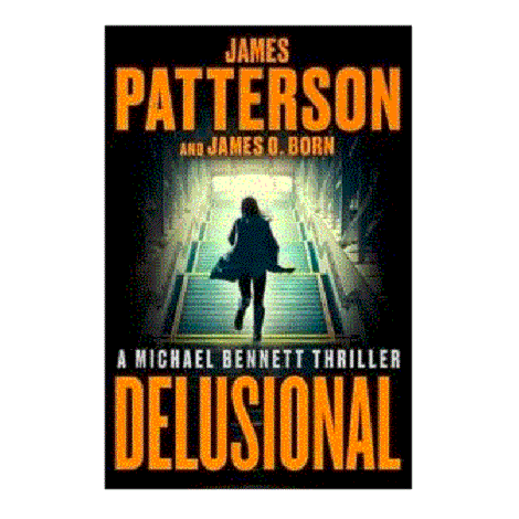 Delusional by James Patterson
