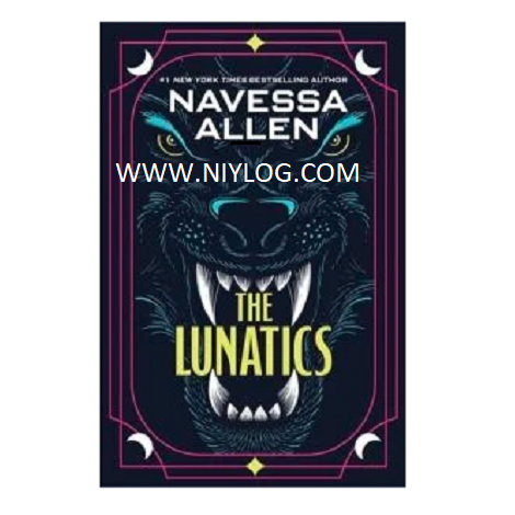 The Lunatics by Navessa Allen b