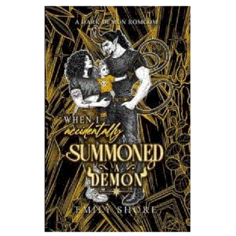 When I Accidentally Summoned a Demon by Emily Shor
